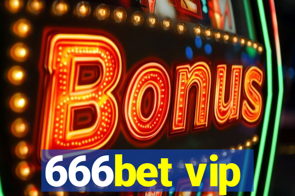 666bet vip